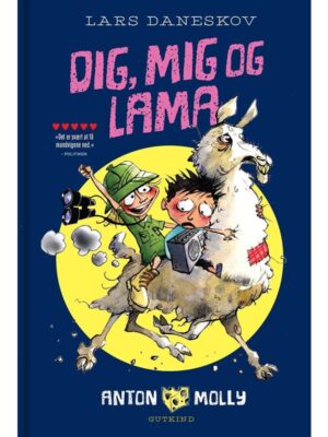 Anton & Molly. Dig mig og lama - Børnebog - Hardback