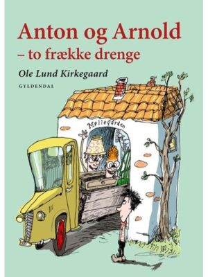 Anton og Arnold - to frække drenge - Børnebog - hardcover