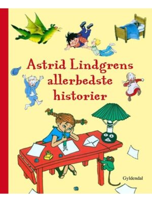 Astrid Lindgrens allerbedste historier - Børnebog - hardcover