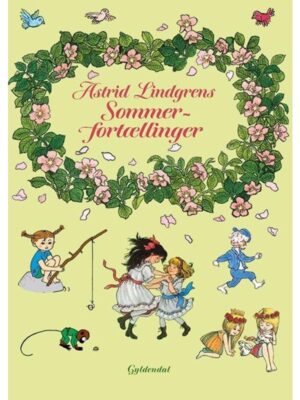 Astrid Lindgrens sommerfortællinger - Børnebog - hardcover