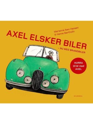 Axel elsker biler - Børnebog - hardcover