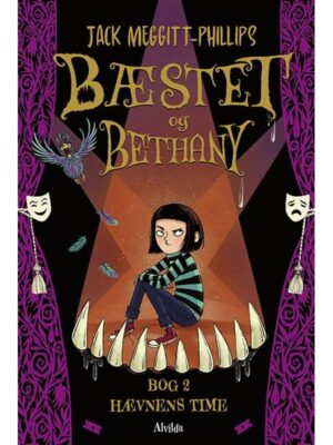 Bæstet og Bethany 2: Hævnens time - Børnebog - hardcover