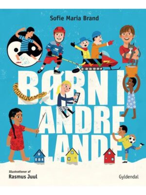 Børn i andre lande - Børnebog - hardcover