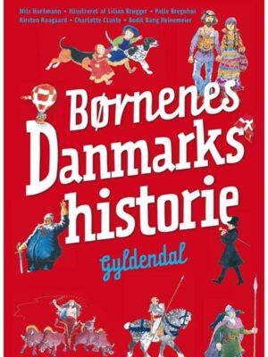 Børnenes Danmarkshistorie - Børnebog - hardcover