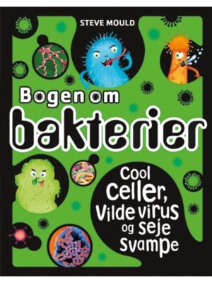 Bogen om bakterier - Børnebog - hardcover