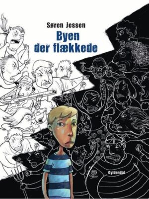 Byen der flækkede - Børnebog - Hardback