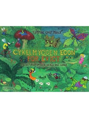 Cykelmyggen Egon for evigt - Børnebog - hardcover