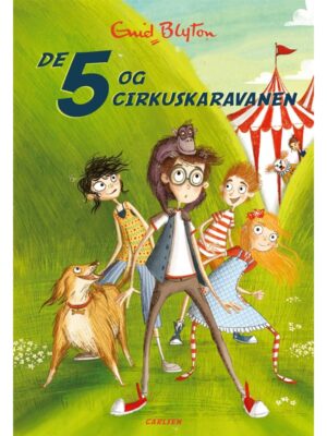 De 5 (5) - De 5 og cirkuskaravanen - Børnebog - hæfte
