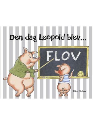 Den dag Leopold blev flov - Børnebog - hardcover