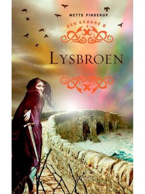 Den grønne ø 4 - Lysbroen - Børnebog - hardcover