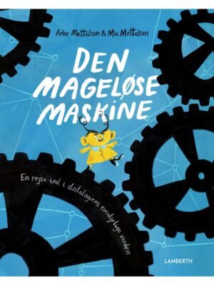 Den mageløse maskine - Børnebog - paperback