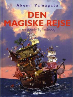 Den magiske rejse - en eventyrlig findebog - Børnebog - hardcover