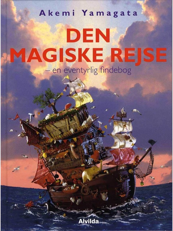 Den magiske rejse - en eventyrlig findebog - Børnebog - hardcover Den magiske rejse - en eventyrlig findebog - Børnebog - hardcover