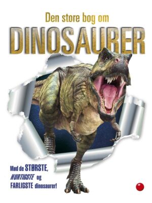 Den store bog om dinosaurer - Børnebog - hardcover