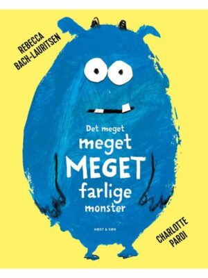 Det meget meget MEGET farlige monster - Børnebog - hardcover