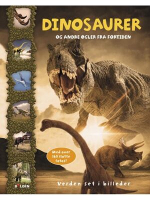 Dinosaurer og andre øgler fra fortiden - Børnebog - hardcover