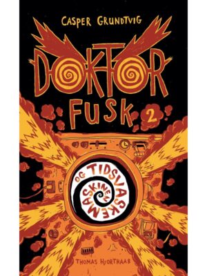 Doktor Fusk og tidsvaskemaskinen - Børnebog - hardback