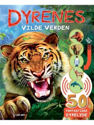 Dyrenes vilde verden - med 50 lyde - Børnebog - hardcover