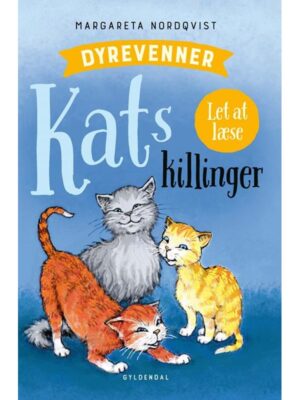 Dyrevenner - Kats killinger - Børnebog - hardcover