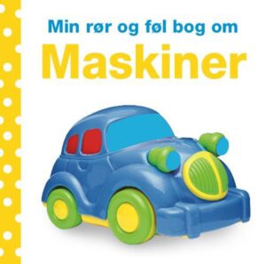 Egmont Kärnan Bog Min Rør Og Føl Bog Om: Maskiner