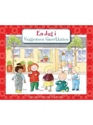 En dag i Vuggestuen Smørklatten - Børnebog - Board books