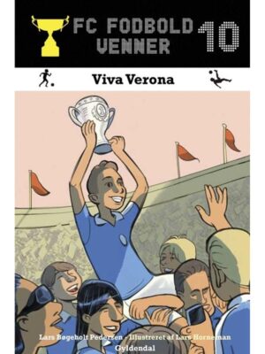 FC Fodboldvenner 10 - Viva Verona - Børnebog - hardcover