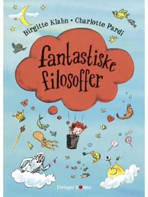 Fantastiske filosoffer - Børnebog - hardcover