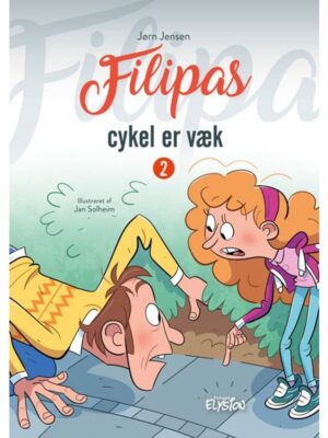 Filipas cykel er væk - Børnebog - Hardback