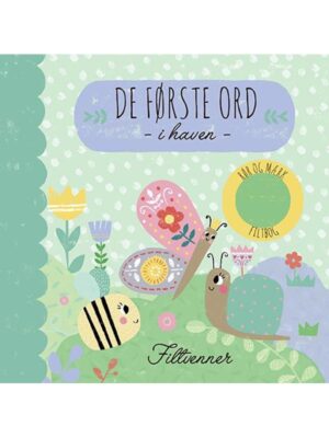 Filtvenner - De første ord i haven - Børnebog - Board books