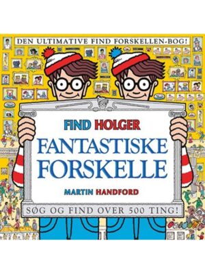 Find Holger - Fantastiske forskelle - Børnebog - hardcover