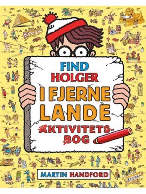 Find Holger - I fjerne lande - Aktivitetsbog - Børnebog - paperback