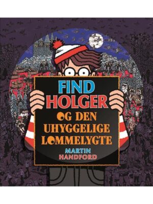 Find Holger - og den uhyggelige lommelygte - Børnebog - hardcover