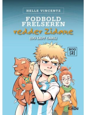 Fodbold-frelseren redder Zidane - Børnebog - Hardback
