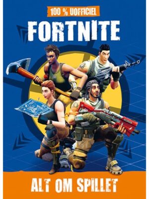Fortnite - Alt om spillet - Børnebog - hardcover