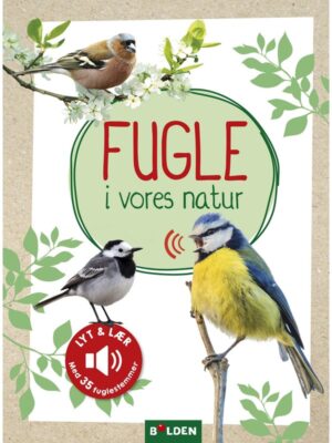 Fugle i vores natur - Børnebog - hardcover