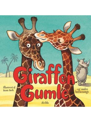 Giraffen Gumle - og andre børnesange - Børnebog - Papbøger