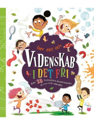 Gør det selv videnskab - Videnskab i det fri - Børnebog - paperback