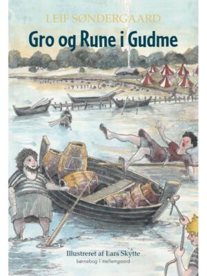 Gro og Rune i Gudme - Børnebog - hæfte