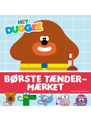 Hey Duggee - Børste tænder-mærket - Børnebog - hardback