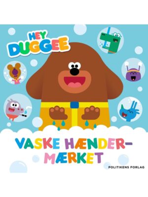 Hey Duggee - Vaske hænder-mærket - Børnebog - hardback
