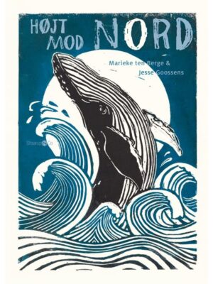 Højt mod nord - Børnebog - Hardback