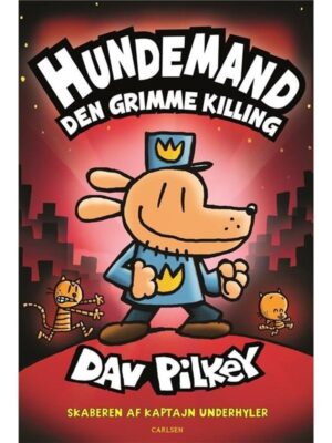 Hundemand (3) - Den grimme killing - Børnebog - hardcover