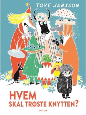 Hvem skal trøste Knytten? - Børnebog - hardcover