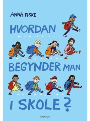 Hvordan begynder man i skole? - Børnebog - hardcover