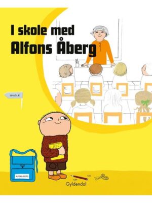 I skole med Alfons Åberg - Børnebog - hardcover