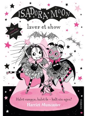 Isadora Moon laver et show - Børnebog - hardback