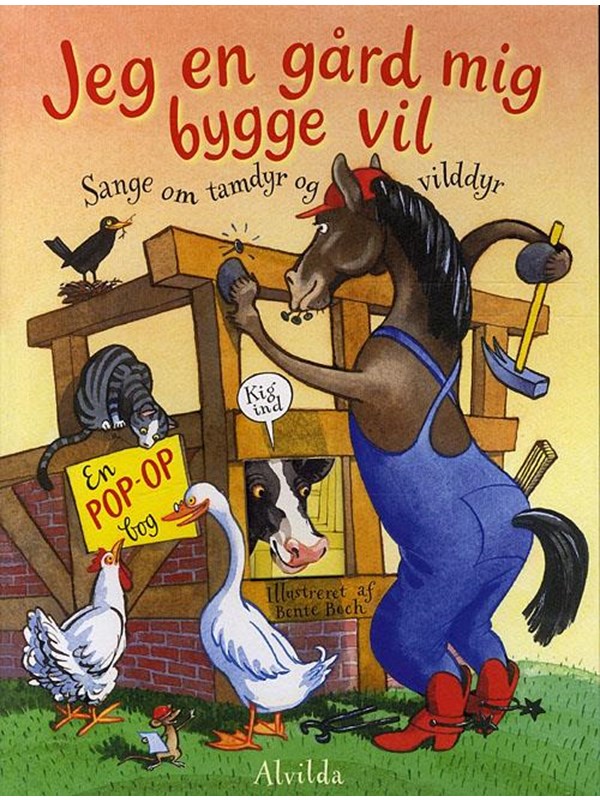 Jeg en gård mig bygge vil - Børnebog - hardcover Jeg en gård mig bygge vil - Børnebog - hardcover