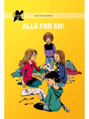 K for Klara (5) - Alle for én - Børnebog - hardcover