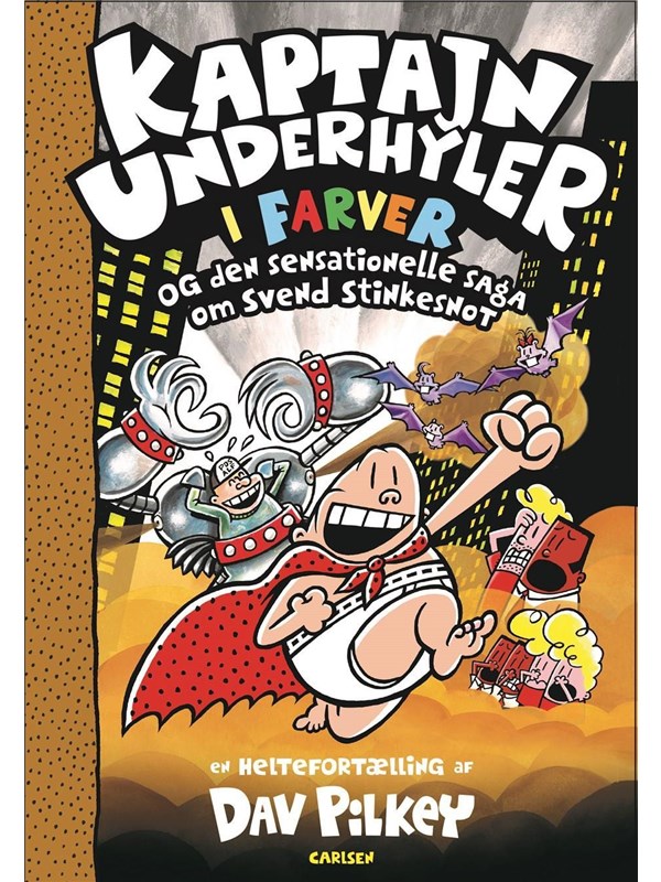 Kaptajn Underhyler i farver (12) - og den sensatio - Børnebog - hardcover Kaptajn Underhyler i farver (12) - og den sensatio - Børnebog - hardcover
