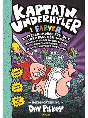 Kaptajn Underhyler i farver (3) - Kantinedamerne f - Børnebog - hardcover